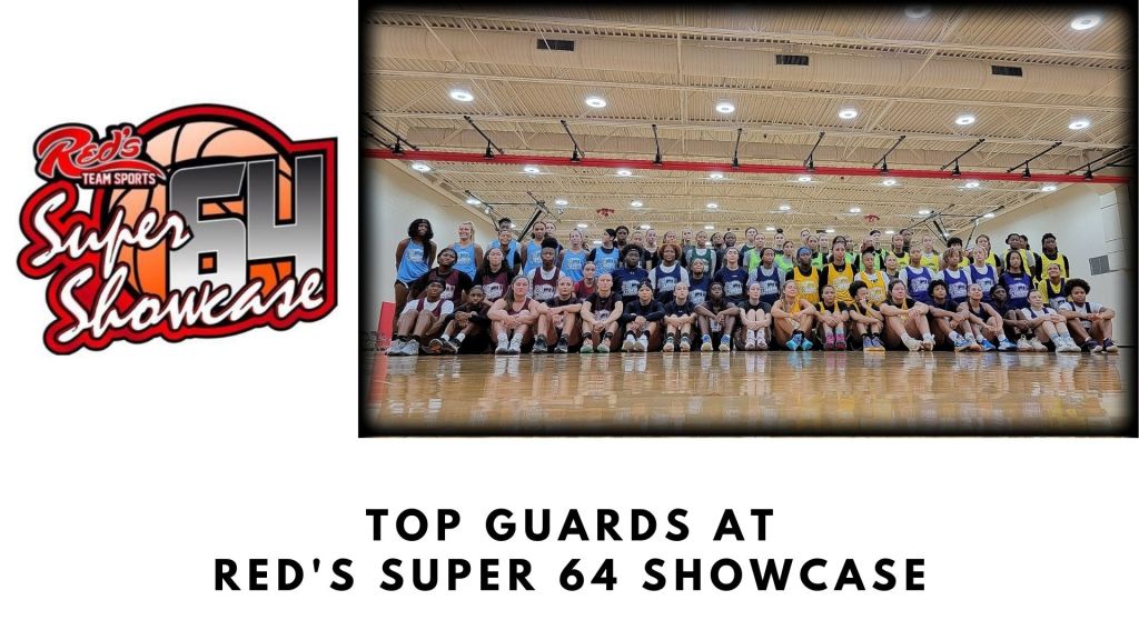 Top Guards at Red’s Super 64 Showcase