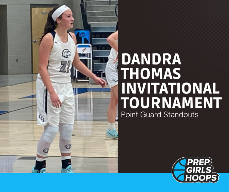 Dandra Thomas Invitational Point Guard Standouts