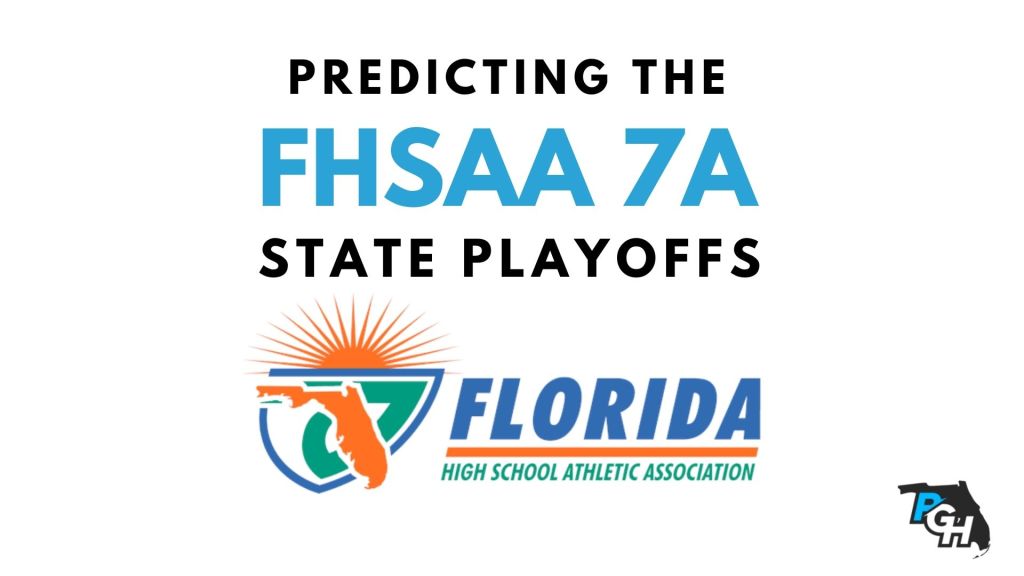 FHSAA Playoffs: Predicting 7A