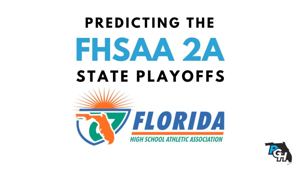 FHSAA Playoffs: Predicting 2A