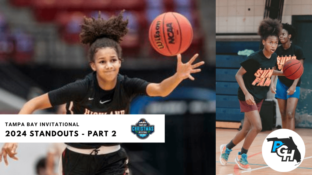 Tampa Bay Christmas Inv&#8217;l – Class of 2024 Stand Outs Part 2