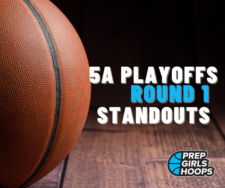 5A Playoffs: Round 1 Standouts