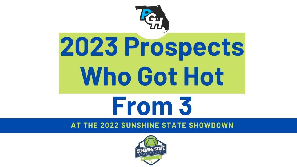 2023 Prospects That Lit It Up From 3 at the 2022 SSS!