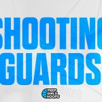 2026 Rankings Update: Shooting Guards