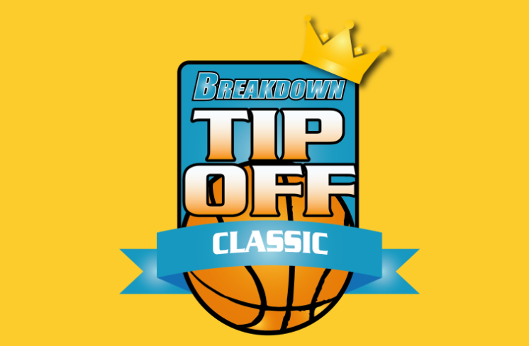 Coming up this weekend: Breakdown Tip Off Classic