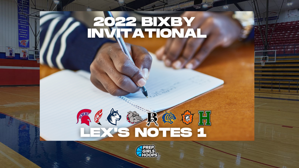 2022 Bixby Invitational: Lex's Notes 1