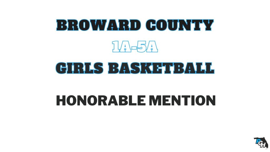 1A-5A Broward County Girls Basketball Honorable Mention
