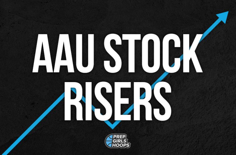 Early AAU Stock Risers: Part 1