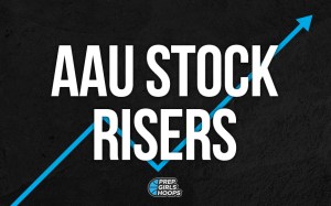 AAU Season Recap: Stock Risers (Part II)