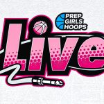 Prep Hoops Girls Live: Top Prospects