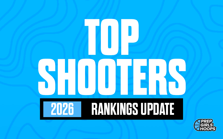 Shooters part 2 &#8211; Class of 2026 rankings update