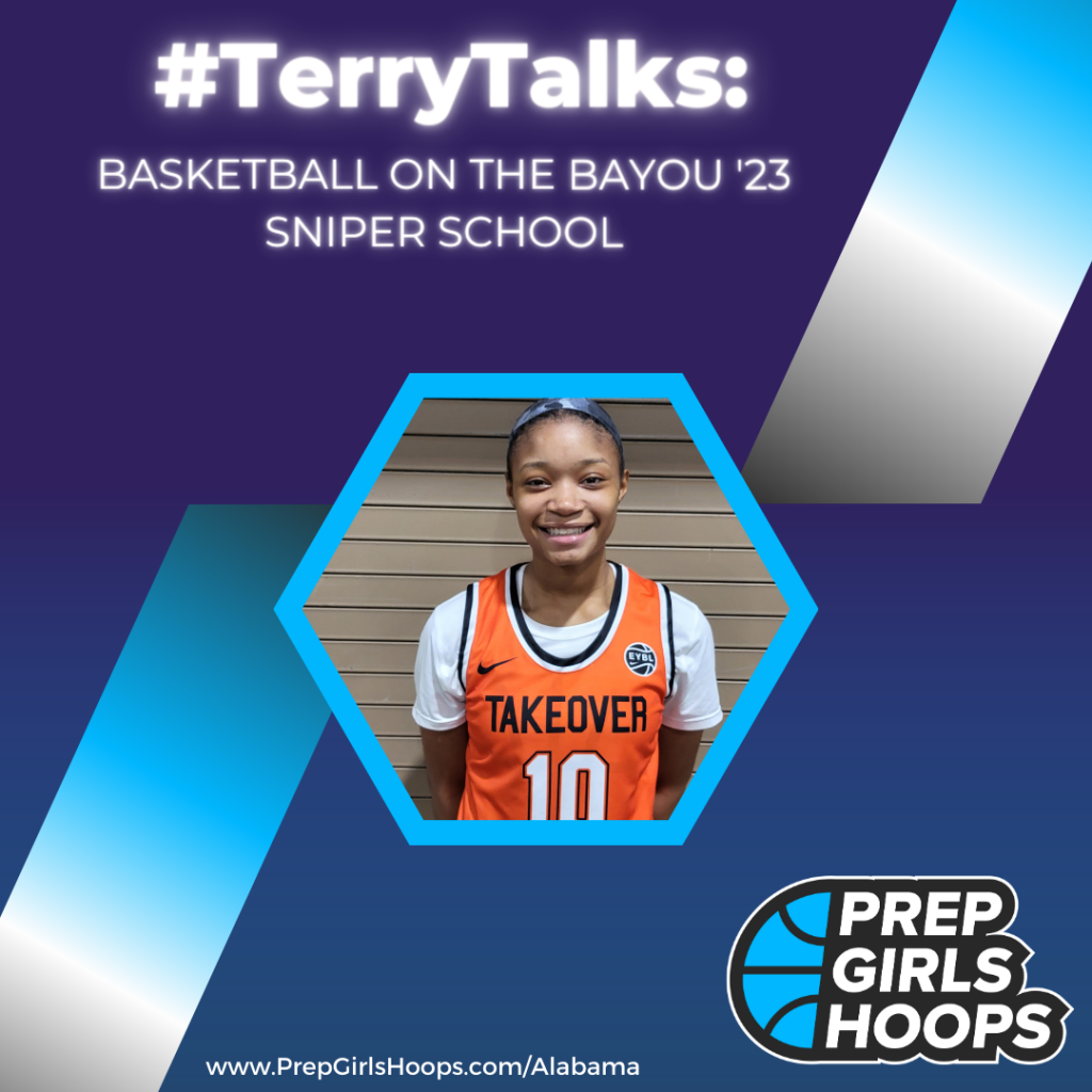 #TerryTalks: Basketball On The Bayou '23 Sniper School