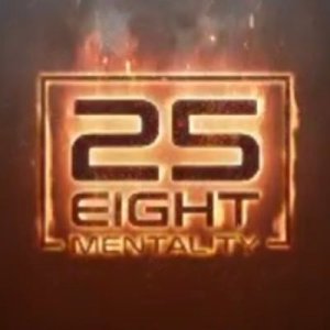 25 Eight Mentality