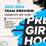 2023-2024 Team Preview: Gadsden City Lady Titans