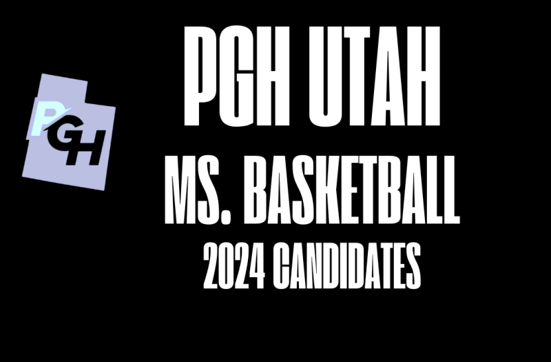 2024 PGH Utah Ms. Basketball Candidates