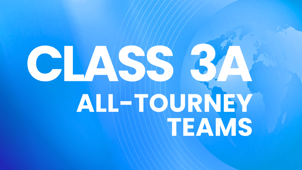 Class 3A State Tourney: All-Tournament Teams