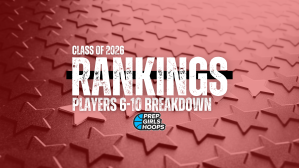 Class of 2026 Rankings Top 10 Breakdown (6-10)