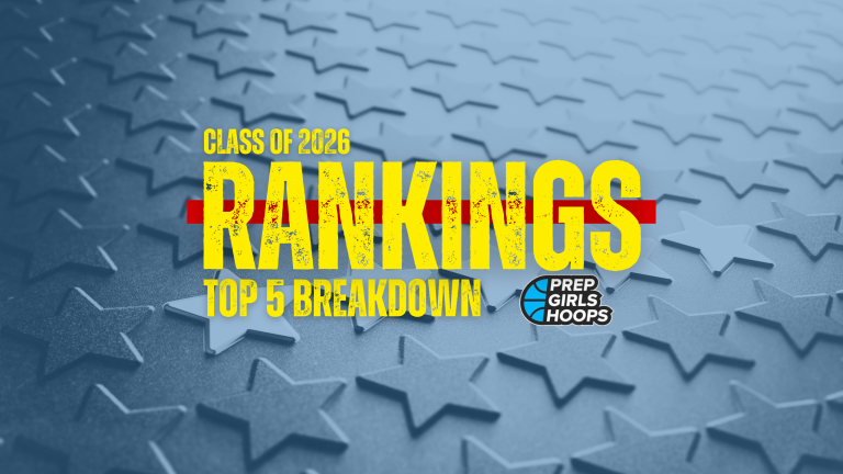 Class of 2026 Rankings Top 10 Breakdown (1-5)