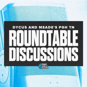 Dycus and Meade's PGH TN's Roundtable Discussions:  3A-Region 4
