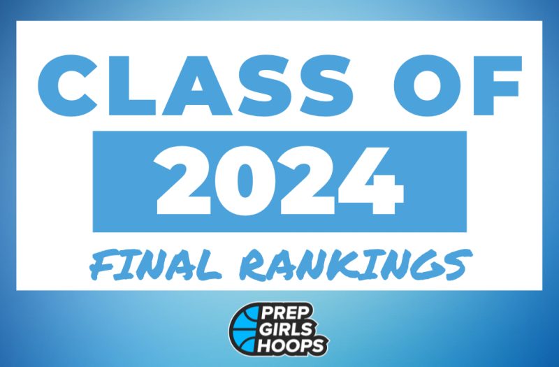 Class of 2024 Final Rankings: Top 10