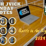 Sunday Coach JVick Notes “Battle in the Big Friendly”