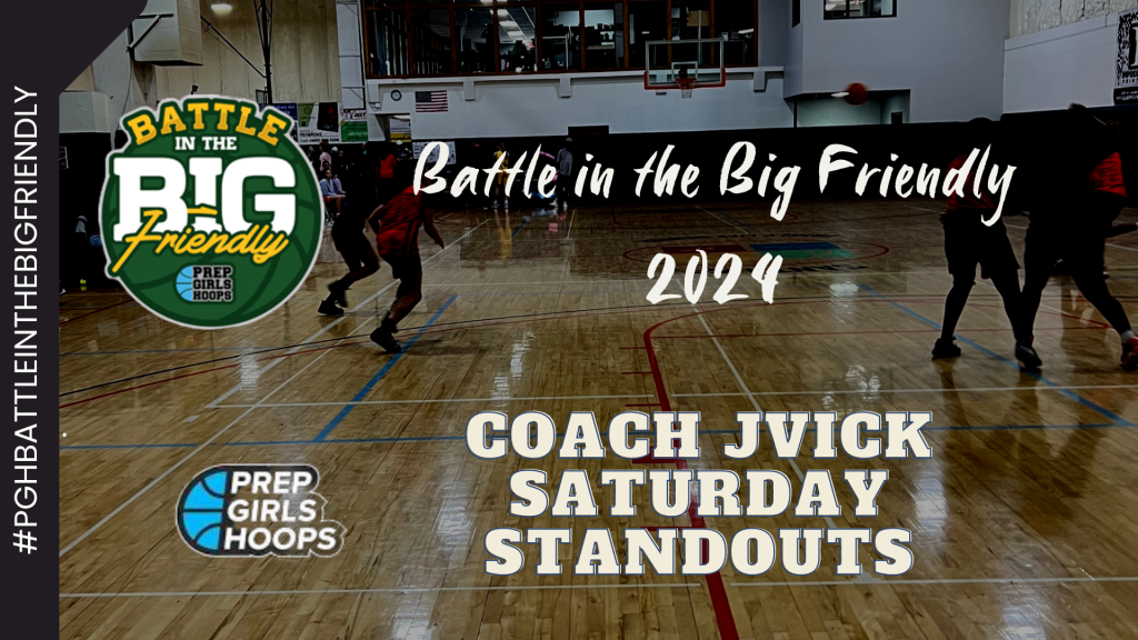 Coach JVick  Saturday Standouts "Battle in the Big Friendly"