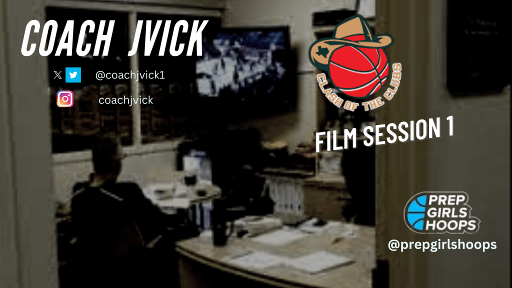 Clash of the Clubs Game Film:  Session 1