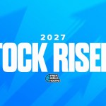 2027 Rankings Update: Stock Risers pt 1