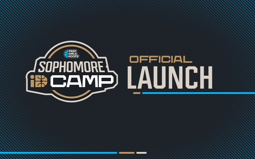 Launch: Prep Girls Hoops Sophomore ID Camp