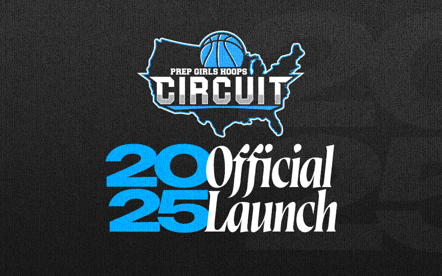 Introducing the 2025 Prep Girls Hoops Circuit