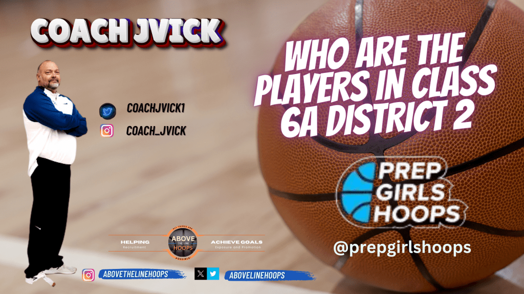 Who are the players in Class 6a District 2