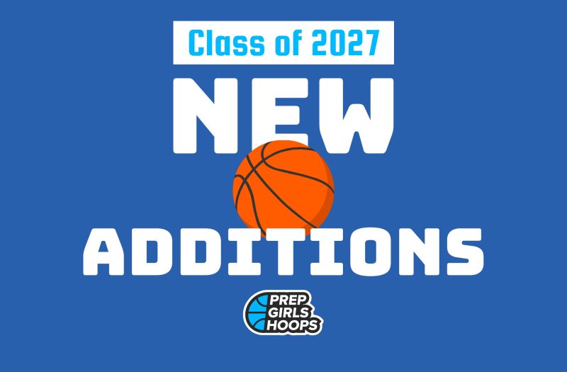 Rankings Update: New Additions in the Class of 2027