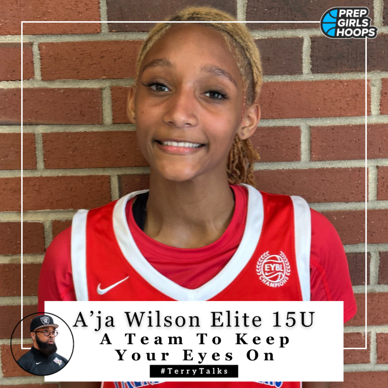 A’ja Wilson Elite 15U: A Team To Keep Your Eyes On
