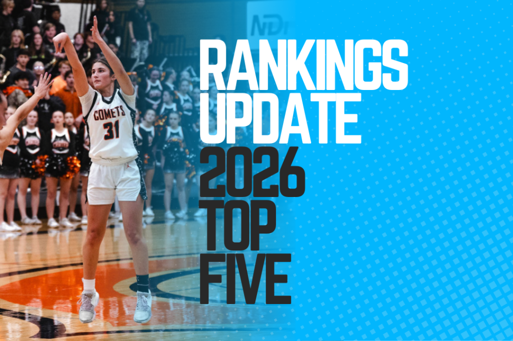 Rankings Update: Class of 2026 Top 5