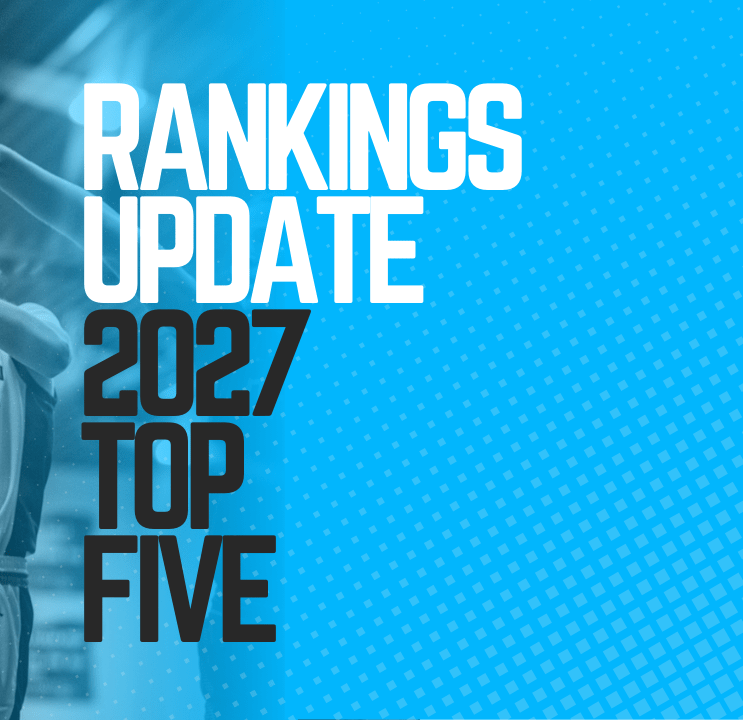 Updated 2027 Rankings: Top 5