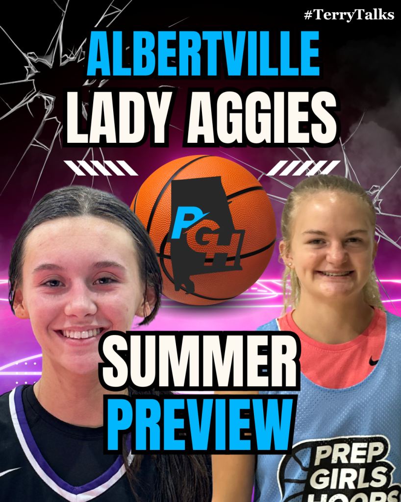 #TerryTalks Summer Preview: Albertville Lady Aggies 2025