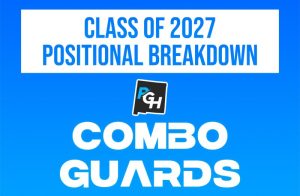 Positional Breakdown: The Top Combo-Guards in the 2027 Class