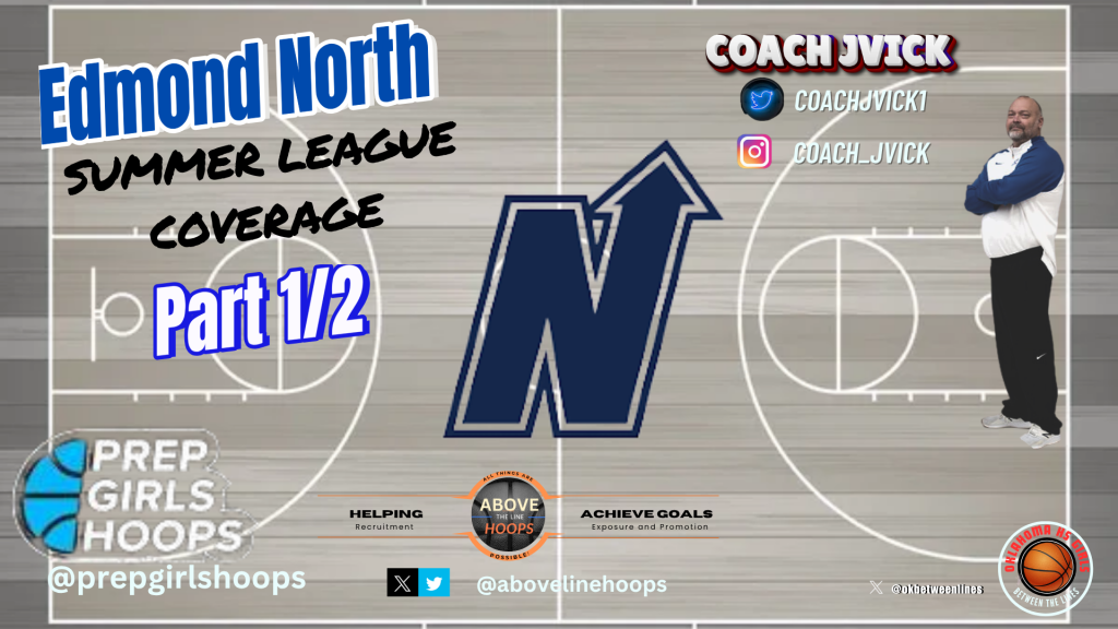 Edmond North Summer League Notes Part 1/2