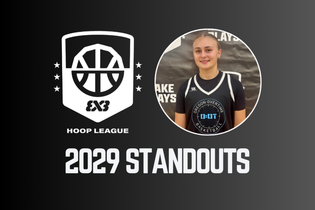3&amp;#215;3 Hoop League: More 2029 Standouts