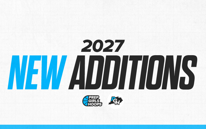 Winter Rankings Update: 2027 New Additions Part 2 | Prep Girls Hoops