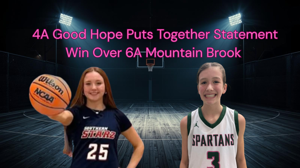 4A Good Hope Puts Together Statement Win Over 6A Mountain Brook
