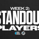 Week 2 Standout Players: The Next Wave