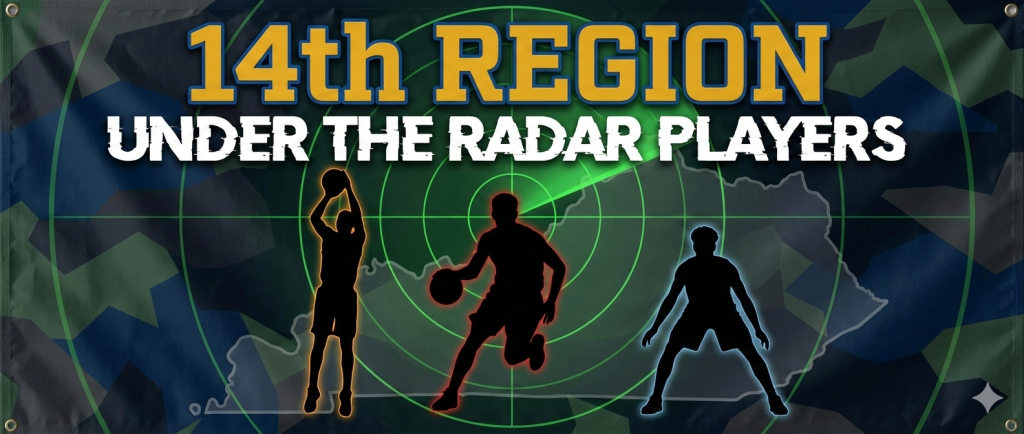 14th Region Under The Radar Players