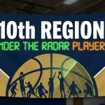 10th Region Under The Radar Players