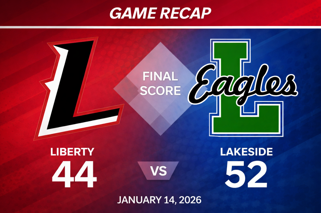Game Recap: Liberty vs Lakeside - 1/14/2026