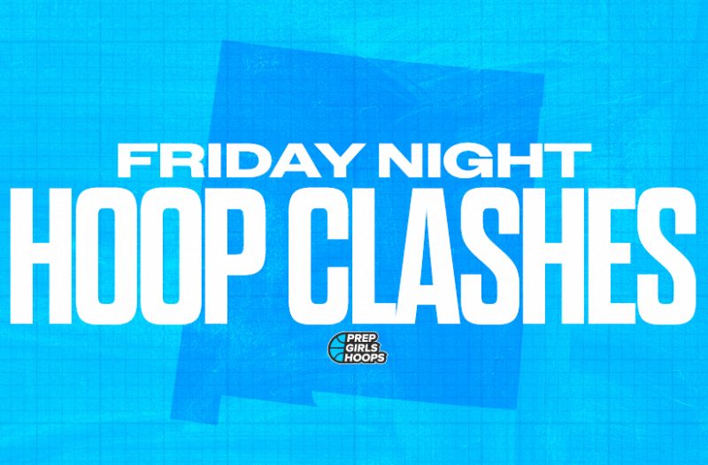 Epic Friday Night NM Hoops Clashes
