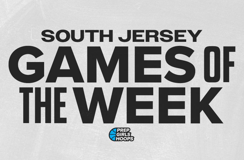 South Jersey Games of the Week: Feb. 16-22