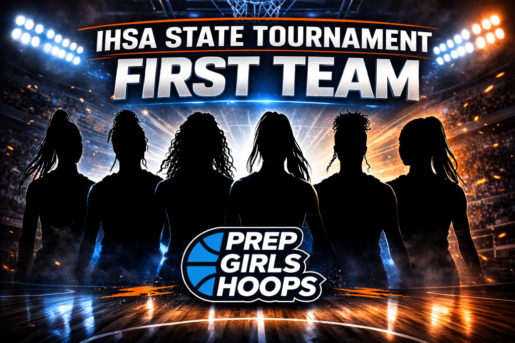 IHSA Girls State Finals All-Tournament First Team