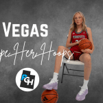 Vegas Highlights – Hype Her Hoops
