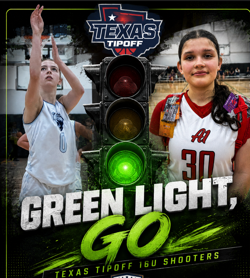 Green Light, GO: Texas Tipoff 16U Shooters